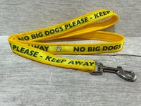 Solid Colour - No Big Dogs Please - Keep Away Alert Dog Lead 1